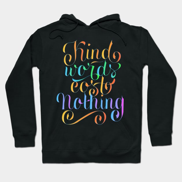 Kind Words - Black Hoodie by hanssebastiann